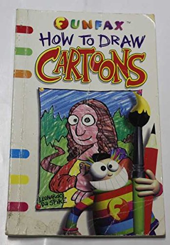 Stock image for How to Draw Cartoons (Funfax S.) for sale by WorldofBooks