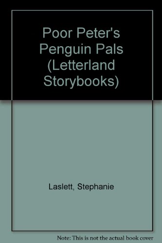 9781862093379: Poor Peter's Penguin Pals (Letterland Storybooks)