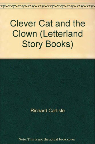 9781862095311: Clever Cat and the Clown (Letterland Story Books)