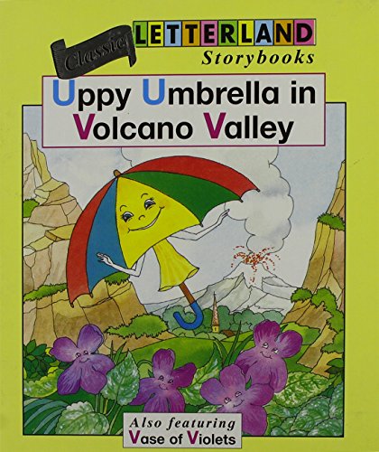 9781862095458: Uppy Umbrella in Volcano Valley (Classic Letterland Storybooks)