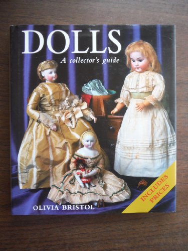 Stock image for Dolls A collector's guide. for sale by D & E LAKE LTD. (ABAC/ILAB)