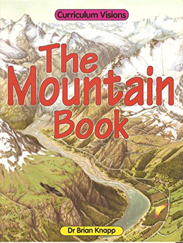 9781862140189: The Mountain Book (Curriculum Visions)