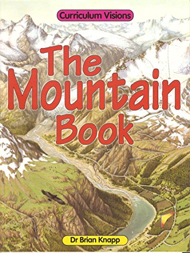 Stock image for The Mountain Book (Curriculum Visions) for sale by GF Books, Inc.