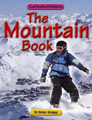 Stock image for The Mountain Book (Curriculum Visions) for sale by MusicMagpie