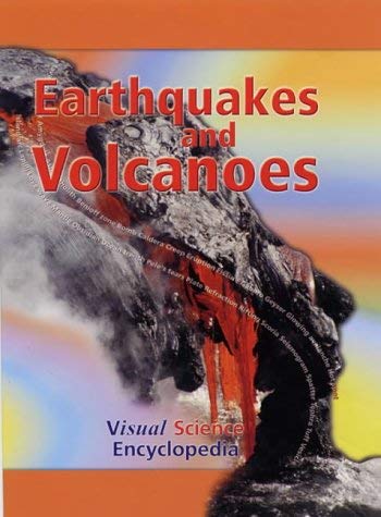 9781862140592: Earthquakes and Volcanoes (Visual Science Encyclopedia)
