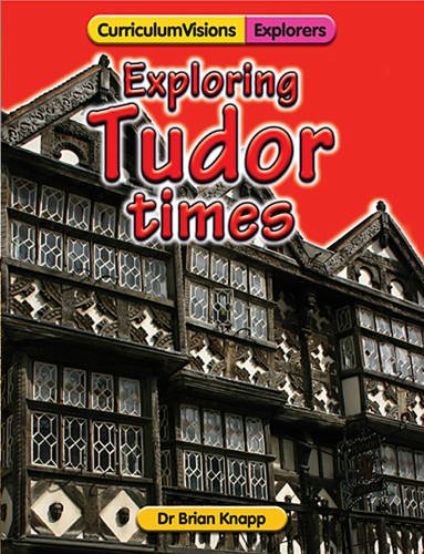 Beispielbild fr Exploring Tudor Times zum Verkauf von WorldofBooks