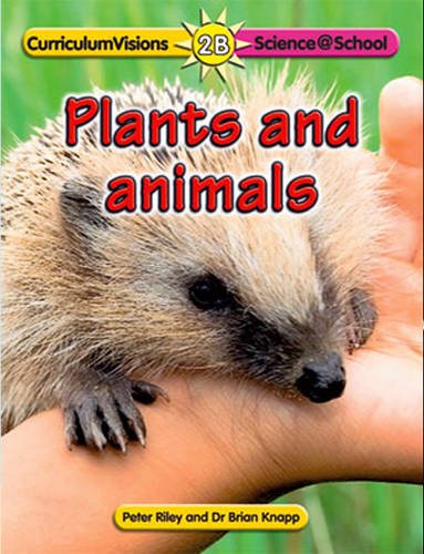 2B Plants and Animals (9781862142602) by Peter Riley
