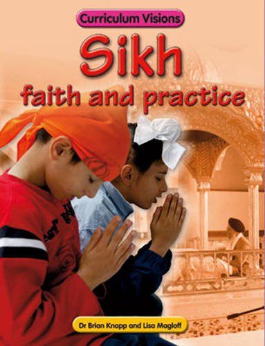 9781862144705: Sikh Faith and Practice (Curriculum Visions)