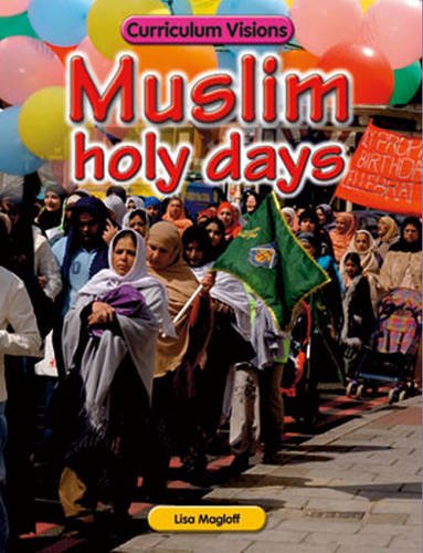 Muslim Holy Days (9781862145061) by Lisa Magloff