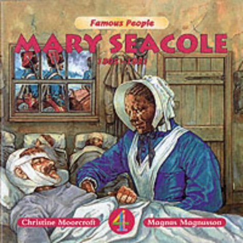 Stop, Look, Listen: Famous People - Mary Seacole (9781862153493) by Christine Moorcroft