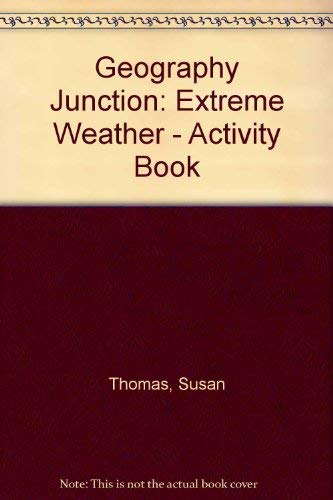 Weather: Activity Book (Geography Junction) (9781862154629) by Thomas, Susan