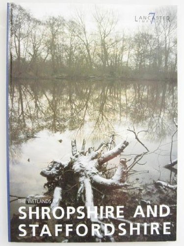 Stock image for Wetlands of Shropshire and Staffs LANCASTER IMPRINTS for sale by PBShop.store UK
