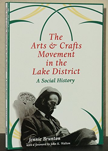Stock image for The Arts & Crafts Movement in the Lake District for sale by WorldofBooks