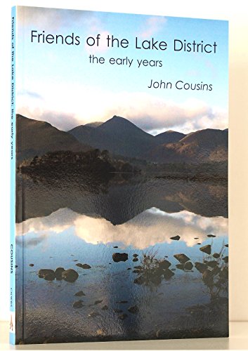 Beispielbild fr Friends of the Lake District: The Early Years: No. 57 (Occasional Paper) zum Verkauf von AwesomeBooks