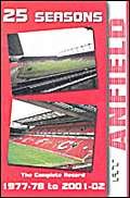 Beispielbild fr 25 Seasons at Anfield: The Complete Record 1977-1978 to 2001-2002 zum Verkauf von WorldofBooks