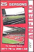 Stock image for 25 Seasons at Anfield: The Complete Record 1977-1978 to 2001-2002 for sale by WorldofBooks