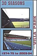 Stock image for 30 Seasons at Villa Park: 1974-75 to 2003-04 for sale by WorldofBooks