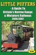 Beispielbild fr LITTLE PUFFERS 2006-2007 (Little Puffers: A Guide to Britain's Narrow Gauge and Miniature Railways) zum Verkauf von WorldofBooks