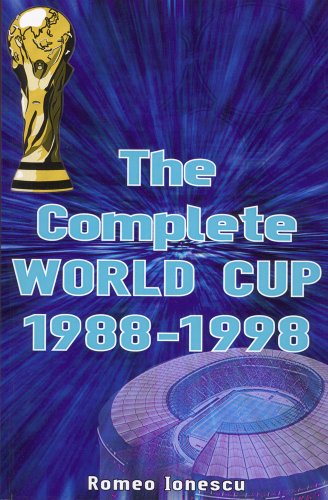 9781862231528: Complete World Cup 1988-1998