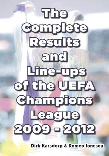 Imagen de archivo de The Complete Results and Line-ups of the UEFA Champions League 2009-2012 a la venta por Revaluation Books
