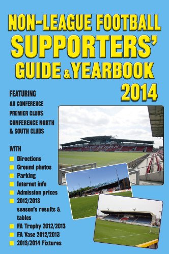 Non-League Football Supporters' Guide & Yearbook 2014 (9781862232693) by Robinson, John