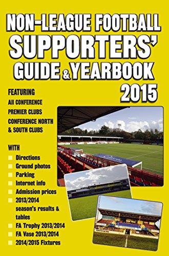 Beispielbild fr Non-League Football Supporters' Guide & Yearbook 2015 zum Verkauf von WorldofBooks