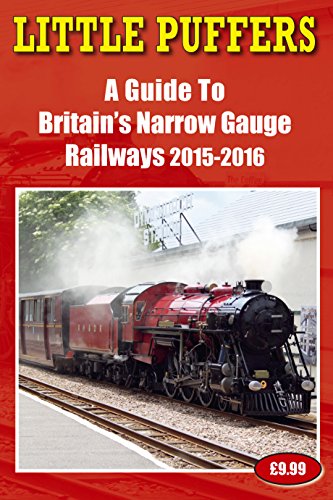 Imagen de archivo de Little Puffers - A Guide to Britain's Narrow Gauge Railways 2015-2016 a la venta por WorldofBooks