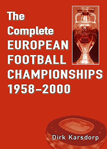 9781862233430: The Complete European Football Championships 1958-2000
