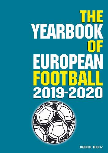 Imagen de archivo de The Yearbook of European Football 2019-2020 a la venta por WorldofBooks