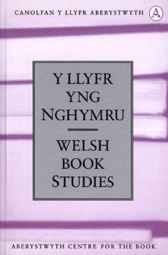 Y LLYFR YNG NGHYMRU/ WELSH BOOK STUDIES, Rhifyn 3/ Number 3