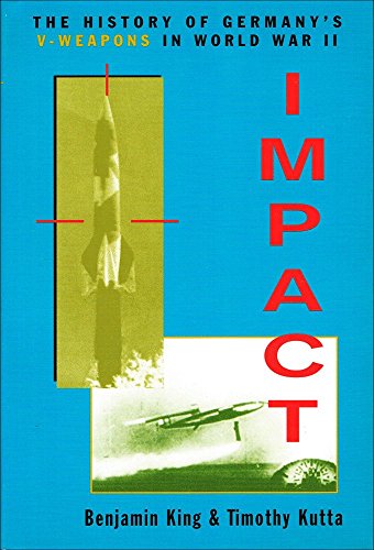 Stock image for Impact : The History of Germany's Weapons in World War II for sale by Chevin Books