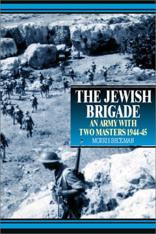 9781862270329: The Jewish Brigade: An Army with Two Masters 1944-45