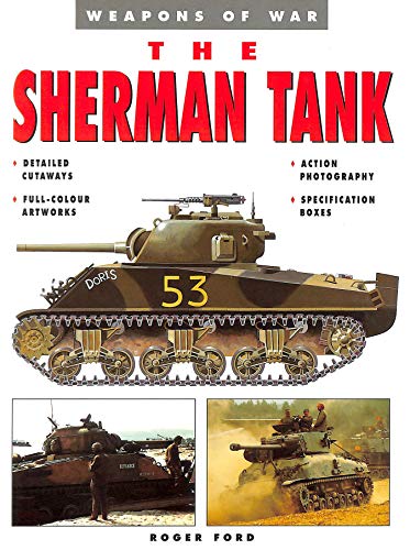 9781862270428: Sherman Tank (Weapons of War)