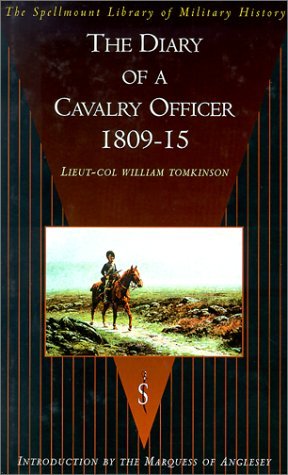 9781862270558: The Diary of a Cavalry Officer: In the Peninsular and Waterloo Campaigns, 1809-1815