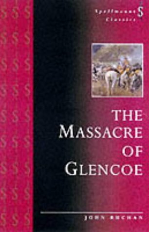 Imagen de archivo de The Massacre of Glencoe (Spellmount Classics) a la venta por WorldofBooks