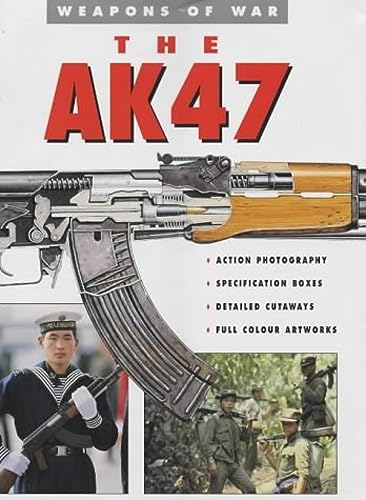 The AK-47 (Weapons of War) - McNab, Chris