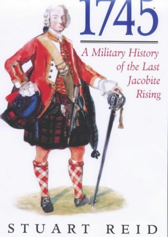 9781862271302: 1745: a Military History of the Last Jacobite Rising