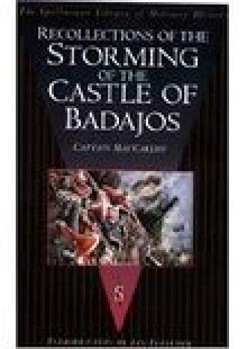 Beispielbild fr Recollections of the Storming of the Castle of Badajos: The Spellmount Library of Military History zum Verkauf von WorldofBooks