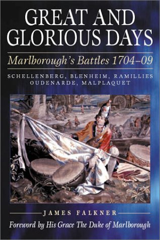 9781862271487: Great and Glorious Days: The Duke of Marlborough's Battles