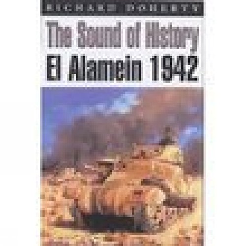 Imagen de archivo de El Alamein 1942 - The Sound of History a la venta por Better World Books
