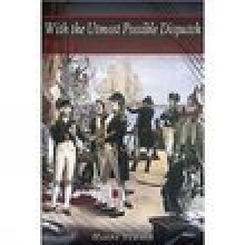 With The Utmost Possible Dispatch: Poems Of Nelson's Navy (FINE COPY OF HARDBACK FIRST EDITION, F...