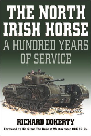 9781862271906: The North Irish Horse: A Hundred Years of Service