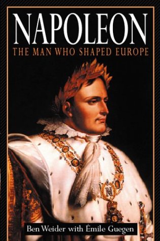 9781862272231: Napoleon: The Man Who Shaped Europe