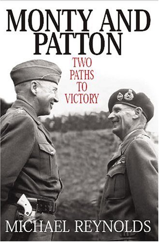 Beispielbild fr Monty and Patton: Two Paths to Victory zum Verkauf von WorldofBooks