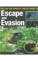 9781862272774: The SAS and Special Forces Guide to Escape and Evasion