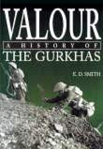 Beispielbild fr Valour: The History of the Gurkhas zum Verkauf von WorldofBooks