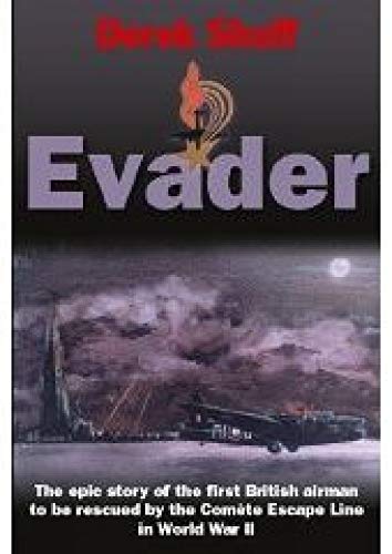 Beispielbild fr Evader: The Epic Story of the First British Airman to be Rescued by the Comete Escape Line in World War II zum Verkauf von WorldofBooks