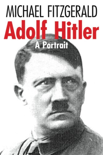 Beispielbild fr Adolf Hitler: A Portrait zum Verkauf von Daedalus Books