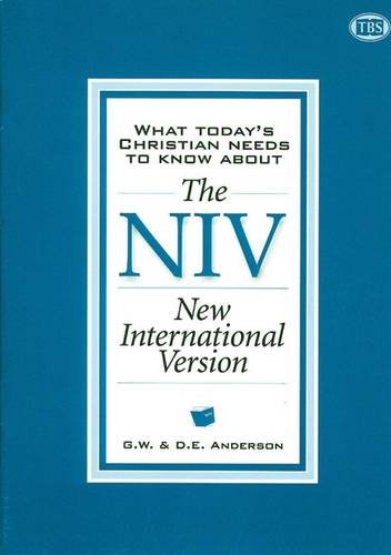 What Today's Christian Needs to Know About the New International Version (9781862280137) by Anderson, George