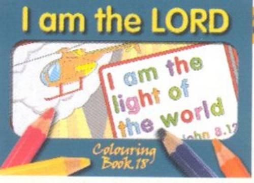 Stock image for Colouring Book - I am the Lord: Colouring Book C18 for sale by WorldofBooks